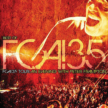Peter Frampton - The Best of FCA! 35 Tour: An Evening with Peter Frampton (Live)