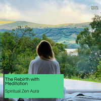 Leo Smith - The Rebirth With Meditation - Spiritual Zen Aura