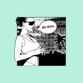 Steve - Oh Yeah (Explicit)