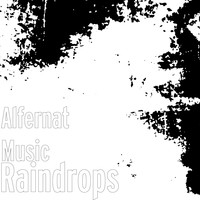 Alfernat Music - Raindrops