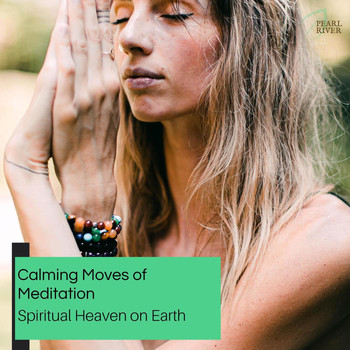 George Josph - Calming Moves Of Meditation - Spiritual Heaven On Earth