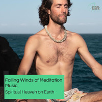 Olivia Richard - Falling Winds Of Meditation Music - Spiritual Heaven On Earth