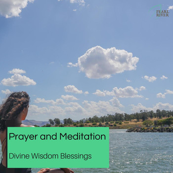 Robin Moore - Prayer And Meditation - Divine Wisdom Blessings