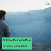 Francisco Dane - Amicable Meditation Music - Devotional Morning Bliss