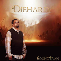 Soundman - Diehard