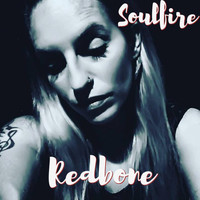 Soulfire - Redbone (Explicit)
