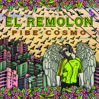 El Remolón - Pibe Cosmo