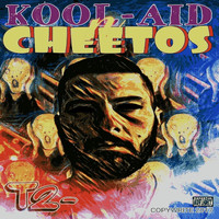 T2 - Kool-Aid 'n' Cheetos (Explicit)