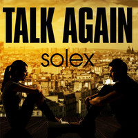 Solex - Talk Again