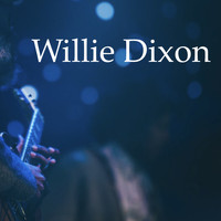 Willie Dixon - Willie Dixon - PBS FM Broadcast Club 7644 Chicago May 1984 Part One.