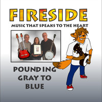 Fireside - Pounding Gray to Blue (Live)