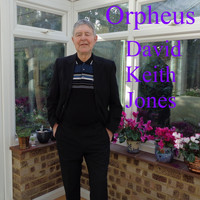 David Keith Jones - Orpheus