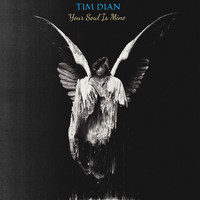 Tim Dian - Your Soul Is Mine