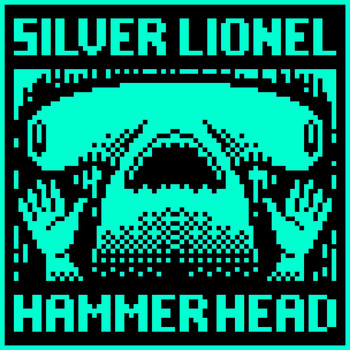 Silver Lionel - Hammer Head