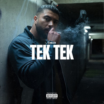 Omar - TEK TEK (Explicit)