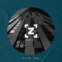 F.L.O.M. - High