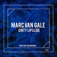 Marc van Gale - Marc Van Gale - Dirty Lipslide (Extended mix [Explicit])