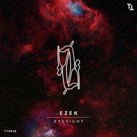Ezek - Eyesight