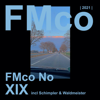 Johannes Schimpelsberger - Fmco No XIX: Incl Schimpler & Waldmeister