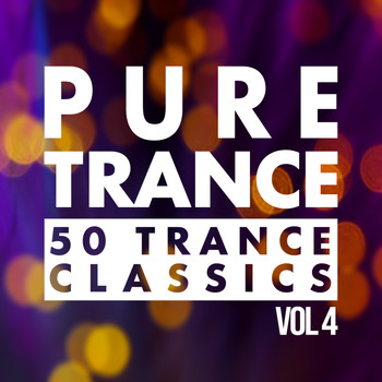 Various Artists - Pure Trance, Vol. 4 - 50 Trance Classics