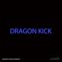 Izakaya Deployment - Dragon Kick