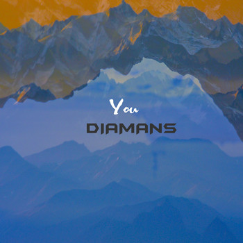 Diamans - You