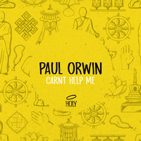 Paul Orwin - Carnt Help Me