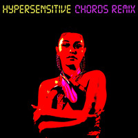 Eda Eren - Hypersensitive (Chords Remix)