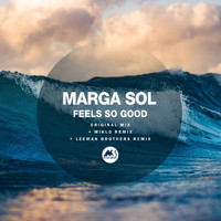 Marga Sol - Feels so Good