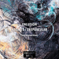 Enlusion - Astarte / Crepuscular