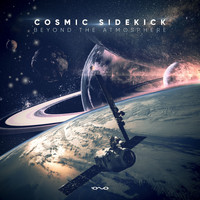 Cosmic Sidekick - Beyond the Atmosphere