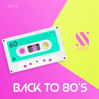 SFCJ - Back to 80's