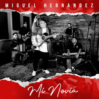 Miguel Hernandez - Mi Novia