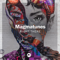 Magmatunes - Right There