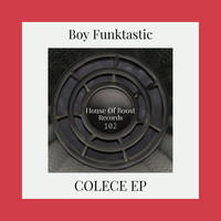Boy Funktastic - Colece Ep