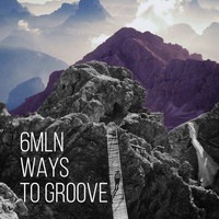 Charodey Jeddy - 6Mln Ways to Groove
