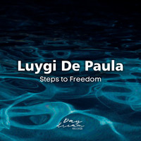 Luygi De Paula - Steps to Freedom