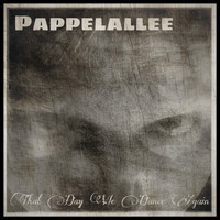 Pappelallee / - That Day We Dance Again