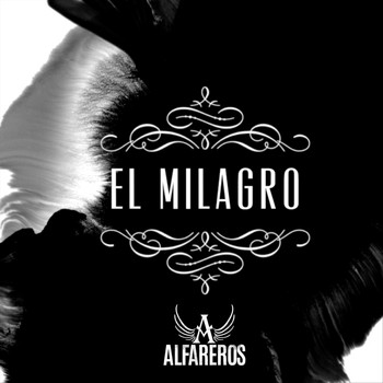 Alfareros - El Milagro