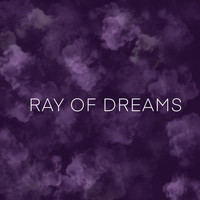 Ray of Dreams - Breasy