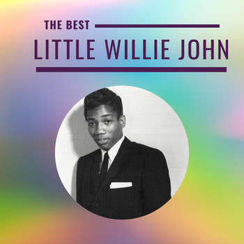 Little Willie John - Little Willie John - The Best
