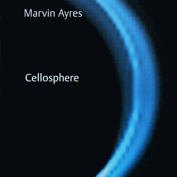 Marvin Ayres - Cellosphere