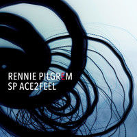 Rennie Pilgrem - Sp ace2feel