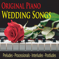 Steven Current - Original Piano Wedding Songs: Preludes, Processionals, Interludes, Postludes