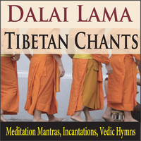 Steven Current - Dalai Lama Tibetan Chants (Meditation Mantras, Incantations, Vedic Hymns)