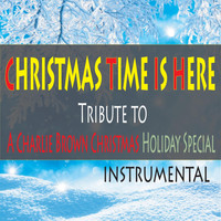 Steven Current - Christmas Time Is Here (Tribute to a Charlie Brown Christmas Holiday Special) [Instrumental]