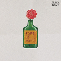 Black Dove - State of Mind