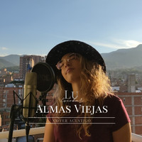 Lu Escobar - Almas Viejas (Cover Acústico)