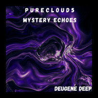 Purecloud5 - Mystery Echoes