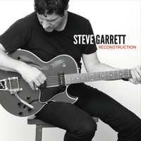 Steve Garrett - Reconstruction